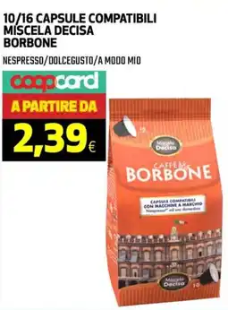 Ipercoop 10/16 capsule compatibili miscela decisa BORBONE offerta