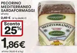 Ipercoop Pecorino mediterraneo SARDAFORMAGGI offerta