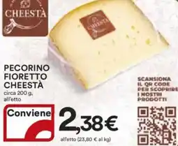 Ipercoop Pecorino fioretto CHEESTÀ offerta