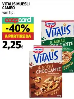 Ipercoop Vitalis muesli CAMEO offerta
