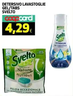 Ipercoop Detersivo lavastoglie gel/tabs SVELTO offerta