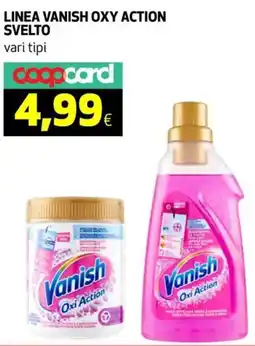 Ipercoop Linea vanish oxy action SVELTO offerta