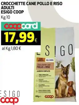 Ipercoop Crocchette cane pollo e riso adulti ESIGO COOP offerta