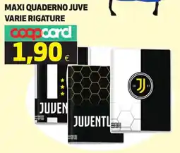 Ipercoop Maxi quaderno juve varie rigature JUVENTUS offerta
