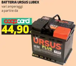 Ipercoop Batteria URSUS LUBEX offerta