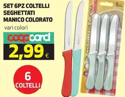 Ipercoop Set 6pz coltelli seghettati manico colorato offerta