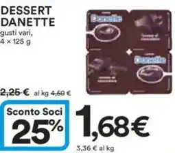 Ipercoop Dessert DANETTE offerta