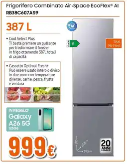 Ipercoop SAMSUNG Frigorifero Combinato Air Space EcoFlex Al RB38C607AS9 offerta