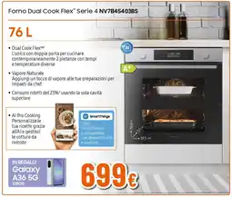 Ipercoop SAMSUNG Forno Dual Cook Flex Serie 4 NV7B45403BS offerta