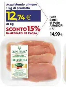 Docks Cash&Carry Fette Sottili di Pollo AMADORI offerta