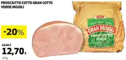 Coop Prosciutto cotto gran cotto verde mojoli offerta