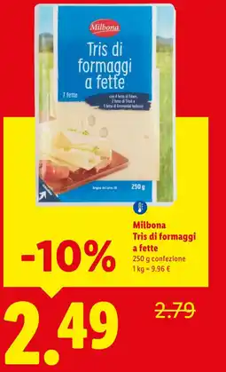 Lidl Milbona Tris di formaggi a fette offerta