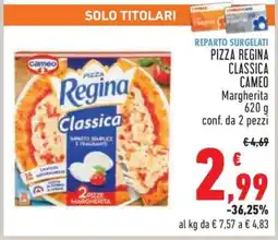 Conad PIZZA REGINA CLASSICA CAMEO offerta