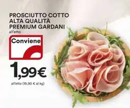 Coop Prosciutto Cotto Alta Qualità Premium Gardani offerta