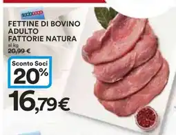 Coop Fettine di Bovino Adulto Fattorie Natura offerta