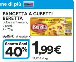 Coop PANCETTA A CUBETTI BERETTA offerta