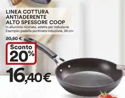 Coop LINEA COTTURA ANTIADERENTE ALTO SPESSORE COOP offerta