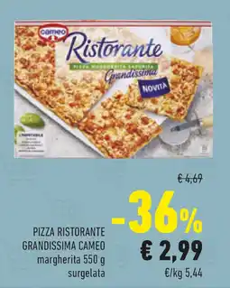 Conad Pizza ristorante grandissima CAMEO offerta