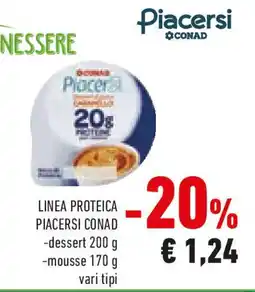 Conad Linea proteica PIACERSI CONAD offerta