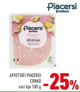 Conad Affettati PIACERSI CONAD offerta
