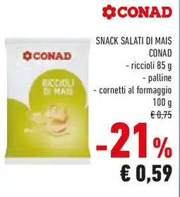 Conad Snack salati di mais CONAD offerta