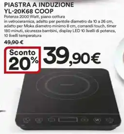 Ipercoop PIASTRA A INDUZIONE YL-20K68 COOP offerta