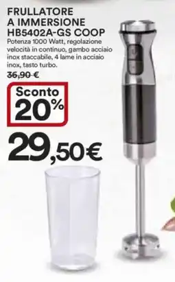 Ipercoop FRULLATORE A IMMERSIONE HB5402A-GS COOP offerta