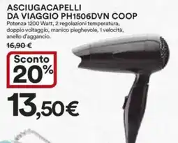 Ipercoop ASCIUGACAPELLI DA VIAGGIO PH1506DVN COOP offerta