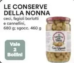 Ipercoop LE CONSERVE DELLA NONNA ceci, fagioli borlotti e cannellini offerta