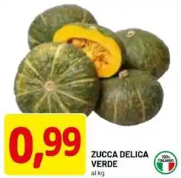 DPiù Zucca delica verde offerta