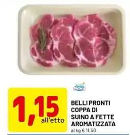 DPiù BELLI PRONTI coppa di suino a fette aromatizzata offerta