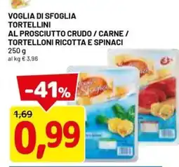 DPiù VOGLIA DI SFOGLIA tortellini al prosciutto crudo offerta