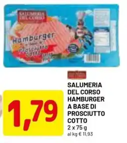 DPiù SALUMERIA DEL CORSO Hamburger a base di prosciutto cotto offerta
