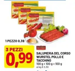 DPiù SALUMERIA DEL CORSO wurstel pollo e tacchino offerta