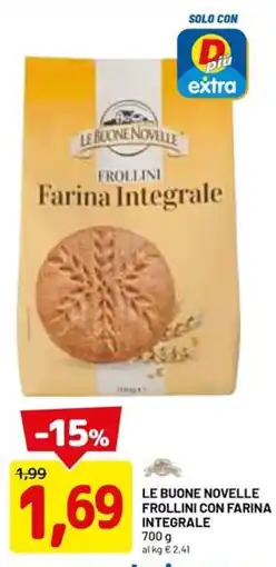 DPiù LE BUONE NOVELLE Frollini con farina integrale offerta