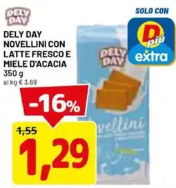 DPiù DELY DAY Novellini con latte fresco e miele d'acacia offerta