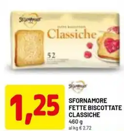 DPiù SFORNAMORE Fette biscottate classiche offerta