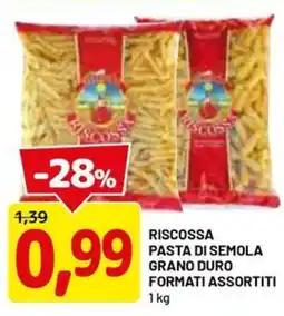 DPiù RISCOSSA Pasta di semola grano duro formati assortiti offerta