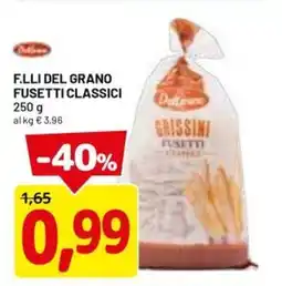 DPiù F.LLI DEL GRANO fusetti classici offerta