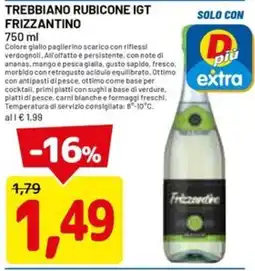 DPiù Trebbiano rubicone igt FRIZZANTINO offerta