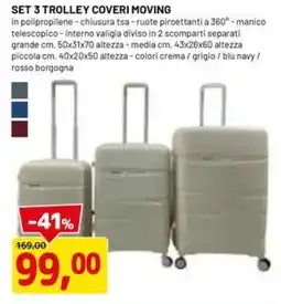 DPiù Set 3 trolley coveri moving offerta
