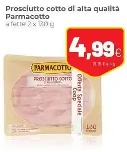 Coop Prosciutto cotto di alta qualità Parmacotto a fette offerta