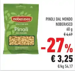 Conad Superstore Pinoli dal mondo NOBERASCO offerta