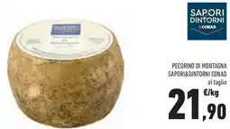Conad Superstore Pecorino di montagna SAPORI&DINTORNI CONAD offerta