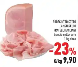 Conad Superstore Prosciutto cotto langhirello fratelli emiliani offerta