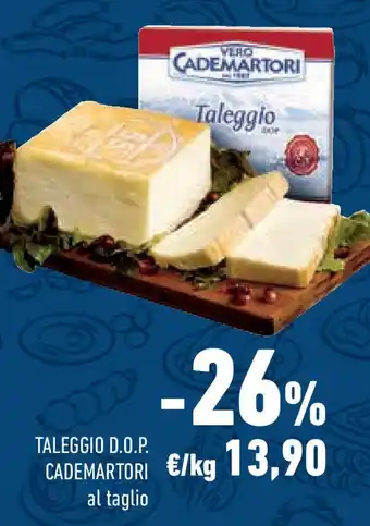 Conad Superstore Taleggio D.O.P. CADEMARTORI offerta