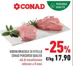 Conad Superstore Nodini/braciole di vitello conad percorso qualità offerta