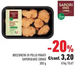 Conad Superstore Bocconcini di pollo panati SAPORI&IDEE CONAD offerta