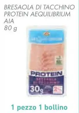 Conad Superstore Bresaola di tacchino protein aequilibrium ΑΙΑ offerta