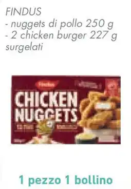 Conad Superstore FINDUS - nuggets di pollo - 2 chicken burger offerta